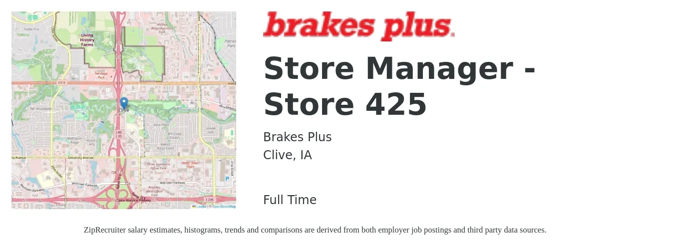 Brakes Plus job posting for a Store Manager - Store 425 in Clive, IA with a salary of $150,000 Yearly with a map of Clive location.