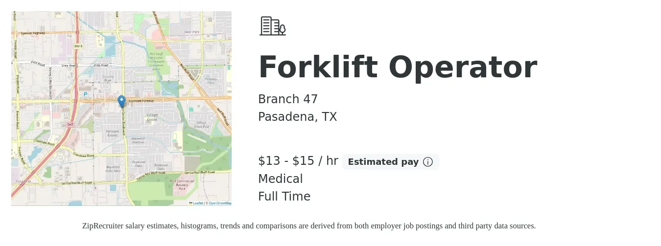 Branch 47 job posting for a Forklift Operator in Pasadena, TX with a salary of $14 to $16 Hourly and benefits including life_insurance, and medical with a map of Pasadena location.