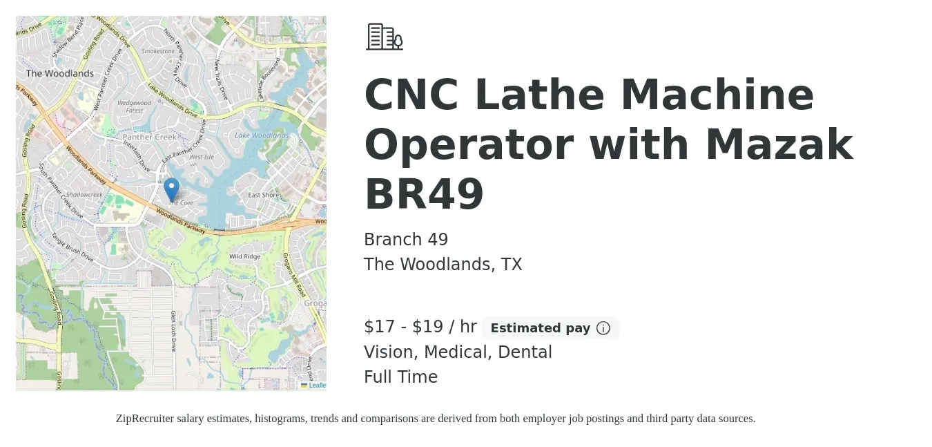 Branch 49 job posting for a CNC Lathe Machine Operator with Mazak BR49 in The Woodlands, TX with a salary of $18 to $20 Hourly and benefits including dental, medical, and vision with a map of The Woodlands location.