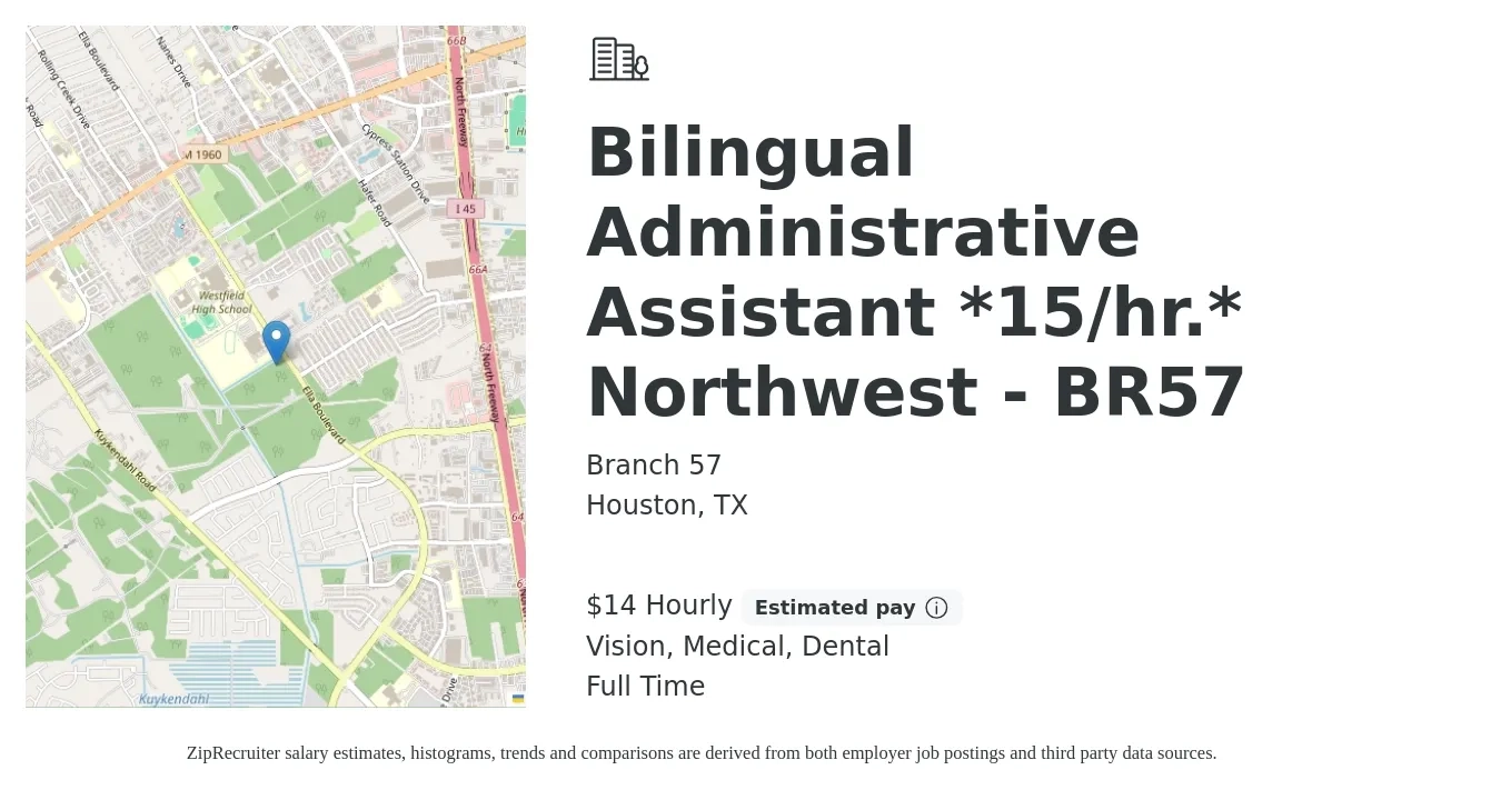 Branch 57 job posting for a Bilingual Administrative Assistant *15/hr.* Northwest - BR57 in Houston, TX with a salary of $15 Hourly and benefits including medical, vision, and dental with a map of Houston location.