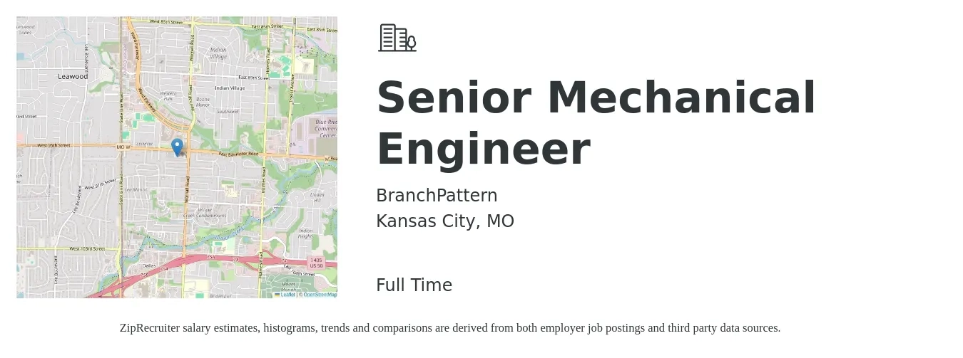 BranchPattern job posting for a Senior Mechanical Engineer in Kansas City, MO with a salary of $101,900 to $134,600 Yearly with a map of Kansas City location.