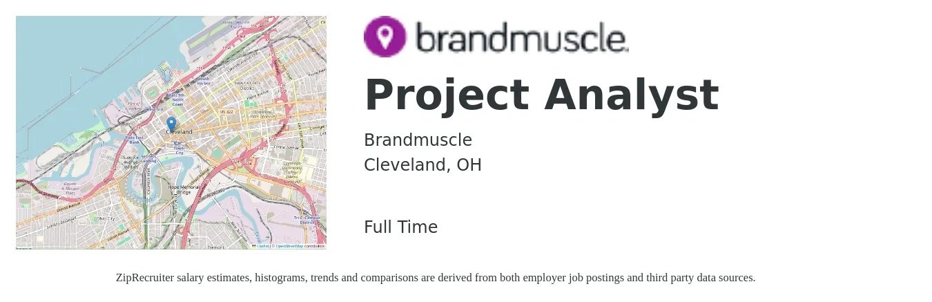 Brandmuscle job posting for a Project Analyst in Cleveland, OH with a salary of $25 to $44 Hourly with a map of Cleveland location.