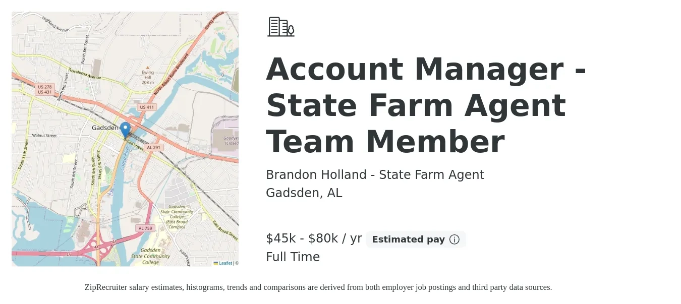 Brandon Holland - State Farm Agent job posting for a Account Manager - State Farm Agent Team Member in Gadsden, AL with a salary of $45,000 to $80,000 Yearly with a map of Gadsden location.