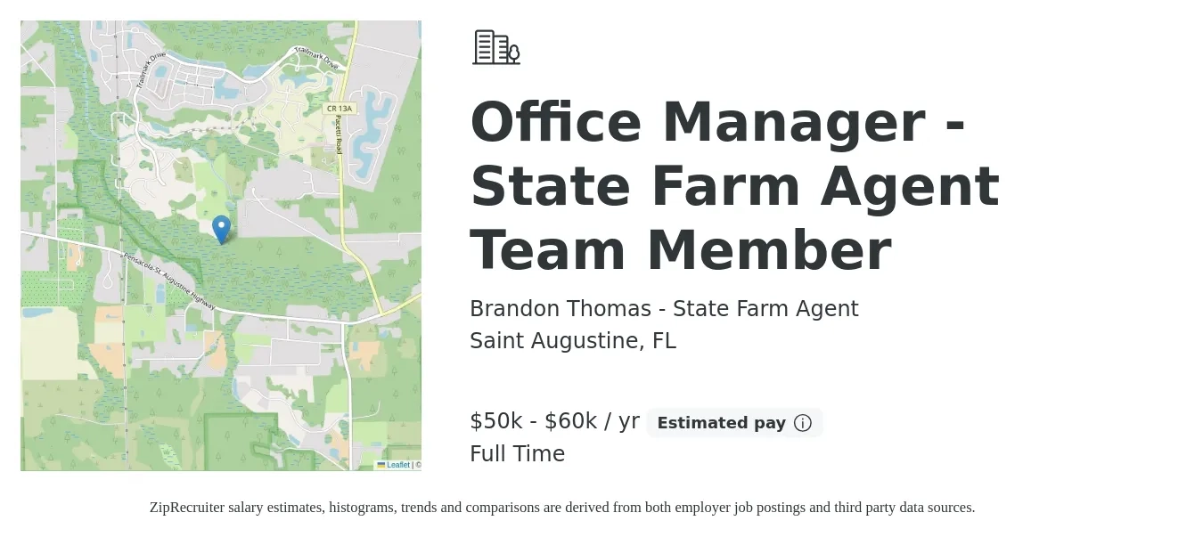 Brandon Thomas - State Farm Agent job posting for a Office Manager - State Farm Agent Team Member in Saint Augustine, FL with a salary of $50,000 to $60,000 Yearly with a map of Saint Augustine location.