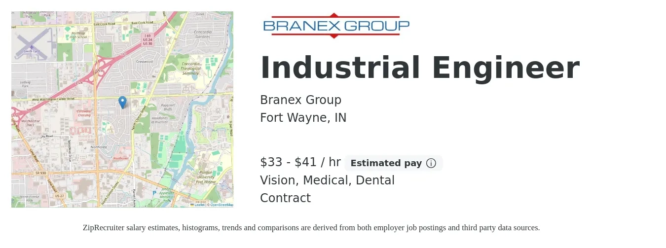 Branex Group job posting for a Industrial Engineer in Fort Wayne, IN with a salary of $35 to $43 Hourly and benefits including dental, medical, pto, and vision with a map of Fort Wayne location.