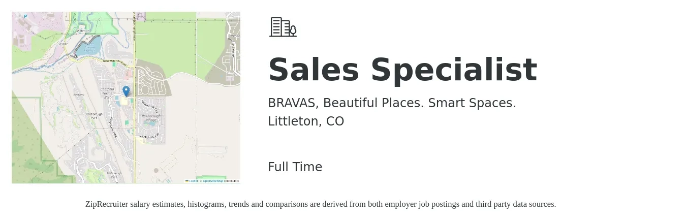 BRAVAS, Beautiful Places. Smart Spaces. job posting for a Sales Specialist in Littleton, CO with a salary of $46,400 to $77,200 Yearly with a map of Littleton location.