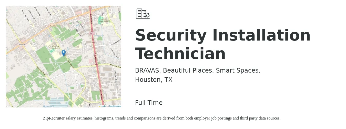 BRAVAS, Beautiful Places. Smart Spaces. job posting for a Security Installation Technician in Houston, TX with a salary of $44,700 to $50,900 Yearly with a map of Houston location.