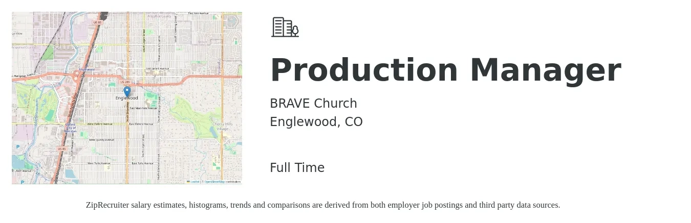 BRAVE Church job posting for a Production Manager in Englewood, CO with a salary of $55,300 to $79,500 Yearly with a map of Englewood location.