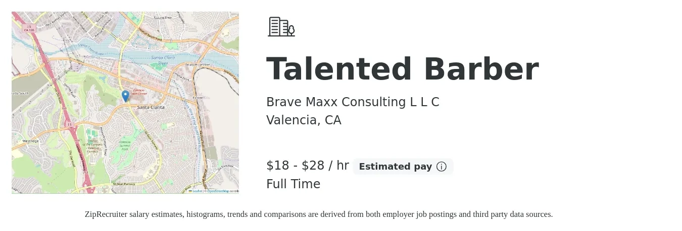 Brave Maxx Consulting L L C job posting for a Talented Barber in Valencia, CA with a salary of $19 to $30 Hourly with a map of Valencia location.