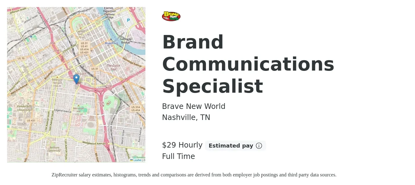 Brave New World job posting for a Brand Communications Specialist in Nashville, TN with a salary of $31 Hourly with a map of Nashville location.