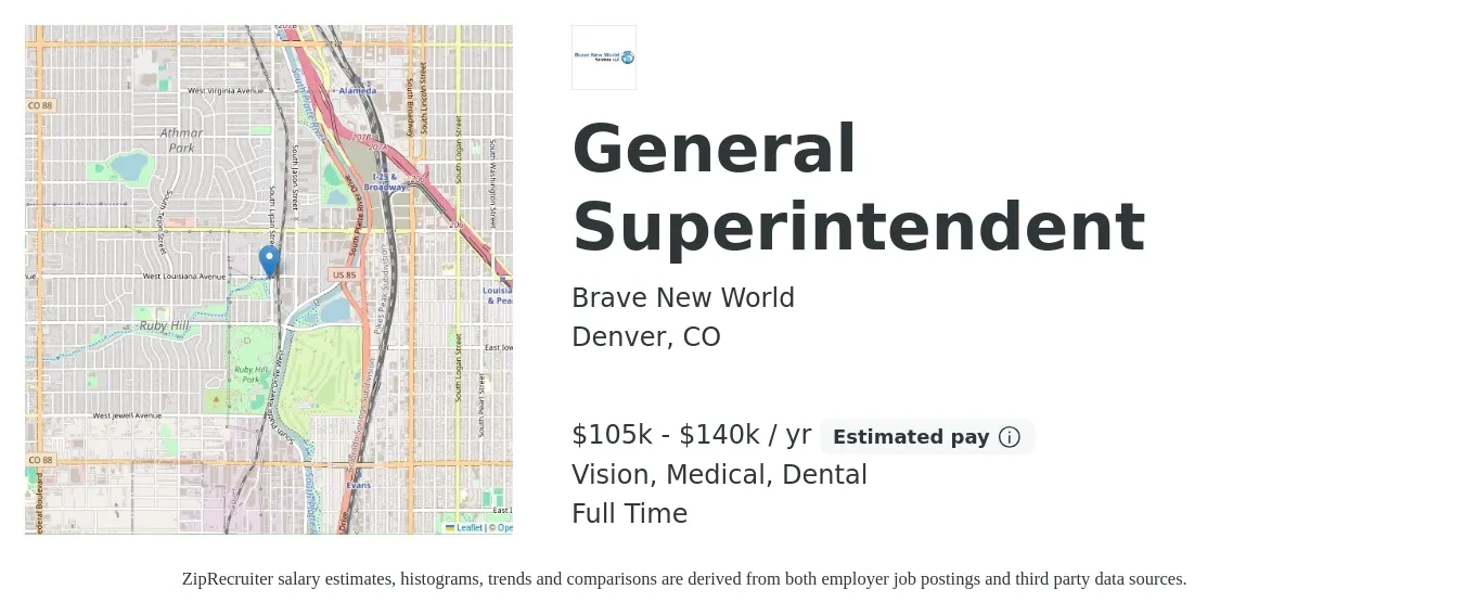 Brave New World job posting for a General Superintendent in Denver, CO with a salary of $105,000 to $140,000 Yearly and benefits including medical, vision, and dental with a map of Denver location.