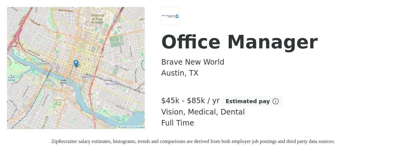 Brave New World job posting for a Office Manager in Austin, TX with a salary of $45,000 to $85,000 Yearly with a map of Austin location.