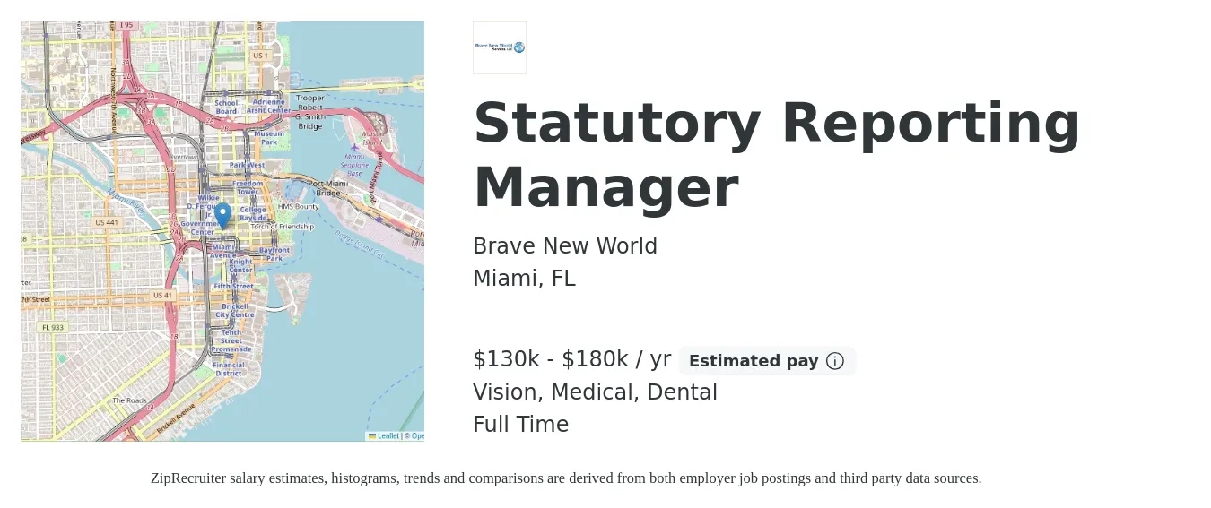 Brave New World job posting for a Statutory Reporting Manager in Miami, FL with a salary of $130,000 to $180,000 Yearly with a map of Miami location.