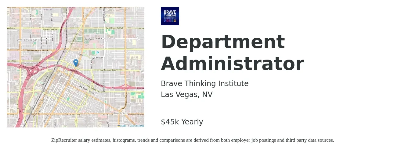 Brave Thinking Institute job posting for a Department Administrator in Las Vegas, NV with a salary of $45,000 Yearly and benefits including vision, dental, medical, and pto with a map of Las Vegas location.