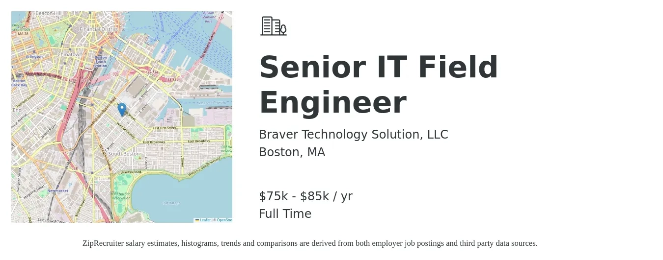 Braver Technology Solution, LLC job posting for a Senior IT Field Engineer in Boston, MA with a salary of $75,000 to $85,000 Yearly with a map of Boston location.