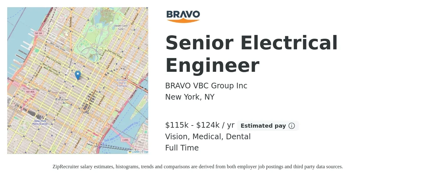 BRAVO VBC Group Inc job posting for a Senior Electrical Engineer in New York, NY with a salary of $115,000 to $124,800 Yearly and benefits including life_insurance, medical, retirement, vision, and dental with a map of New York location.