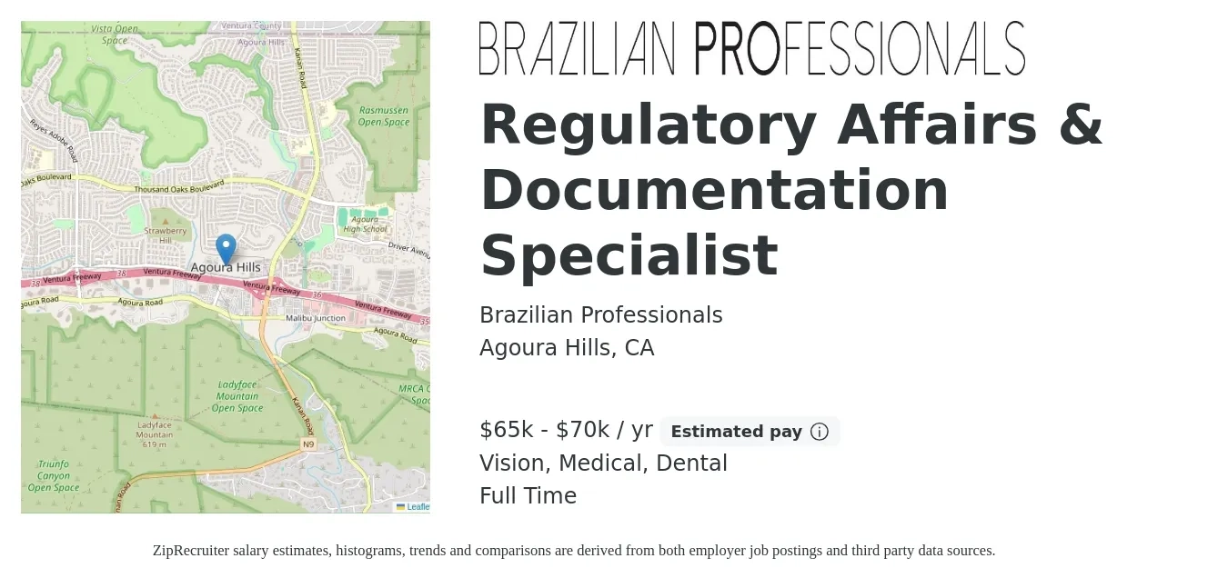Brazilian Professionals job posting for a Regulatory Affairs & Documentation Specialist in Agoura Hills, CA with a salary of $65,000 to $70,000 Yearly and benefits including dental, life_insurance, medical, and vision with a map of Agoura Hills location.