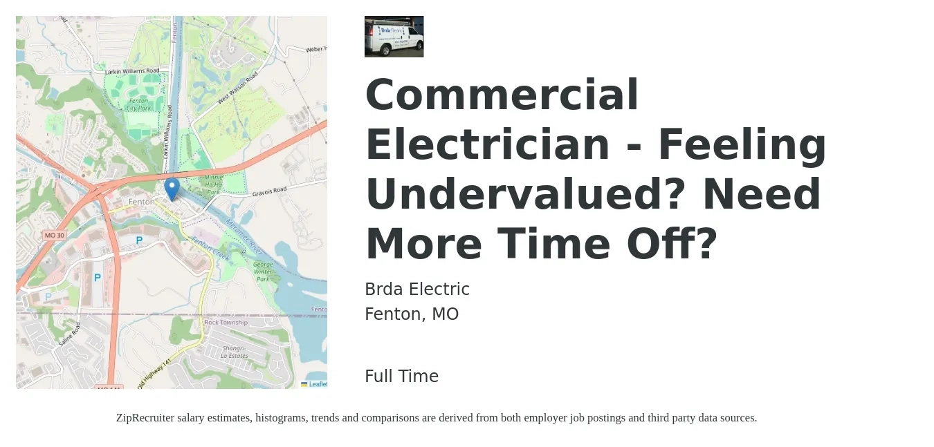 Brda Electric job posting for a Commercial Electrician - Feeling Undervalued? Need More Time Off? in Fenton, MO with a salary of $20 Hourly with a map of Fenton location.
