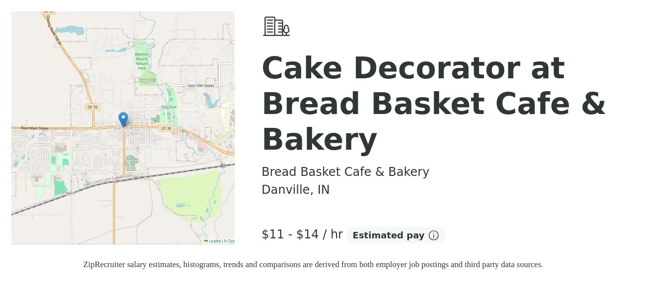 Bread Basket Cafe & Bakery job posting for a Cake Decorator at Bread Basket Cafe & Bakery in Danville, IN with a salary of $12 to $15 Hourly with a map of Danville location.