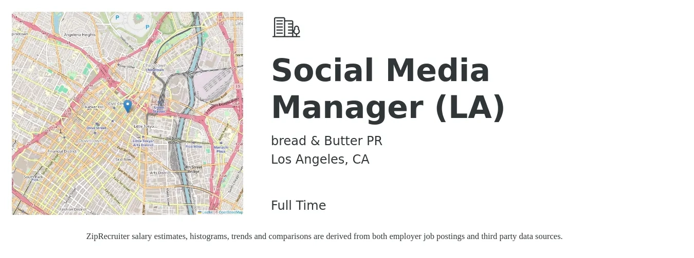 bread & Butter PR job posting for a Social Media Manager (LA) in Los Angeles, CA with a salary of $51,200 to $82,400 Yearly with a map of Los Angeles location.