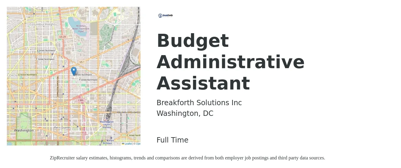 Breakforth Solutions Inc job posting for a Budget Administrative Assistant in Washington, DC with a salary of $26 to $41 Hourly with a map of Washington location.