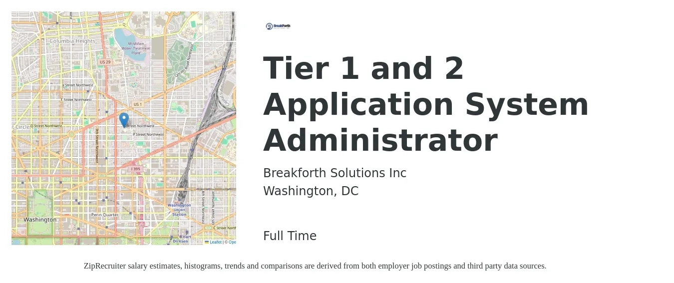 Breakforth Solutions Inc job posting for a Tier 1 and 2 Application System Administrator in Washington, DC with a salary of $85,700 to $115,000 Yearly with a map of Washington location.