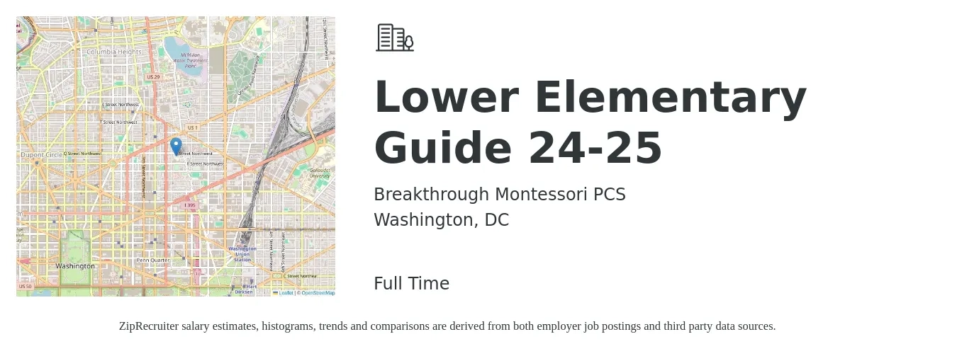 Breakthrough Montessori PCS job posting for a Lower Elementary Guide 24-25 in Washington, DC with a salary of $57,700 Yearly with a map of Washington location.