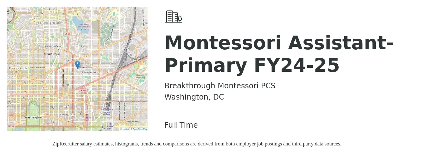 Breakthrough Montessori PCS job posting for a Montessori Assistant- Primary FY24-25 in Washington, DC with a salary of $38,500 Yearly with a map of Washington location.