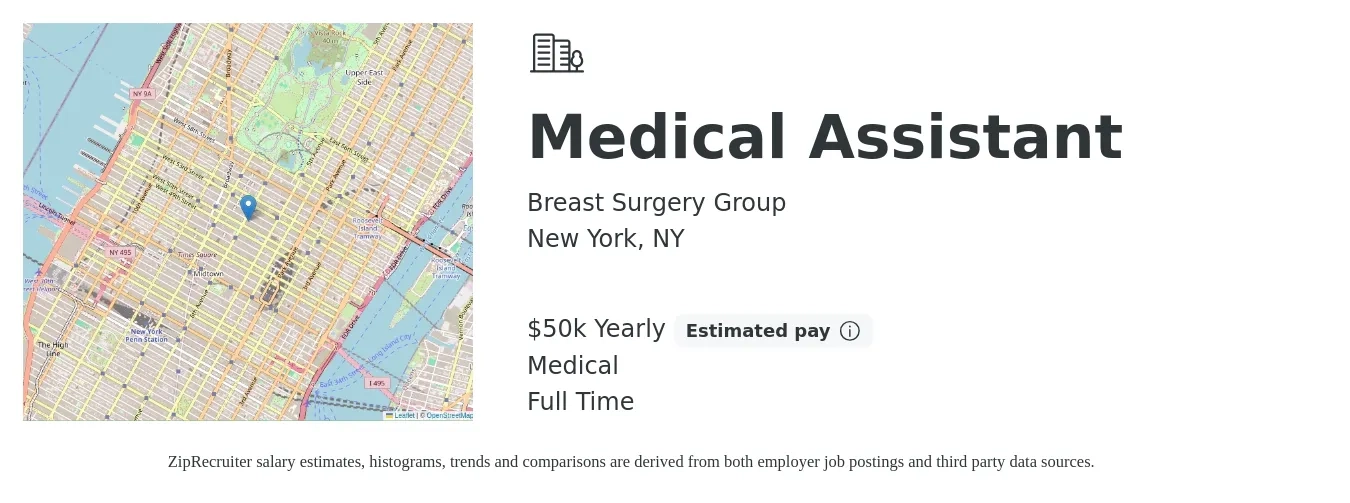 Breast Surgery Group job posting for a Medical Assistant in New York, NY with a salary of $50,000 Yearly and benefits including medical, pto, and retirement with a map of New York location.