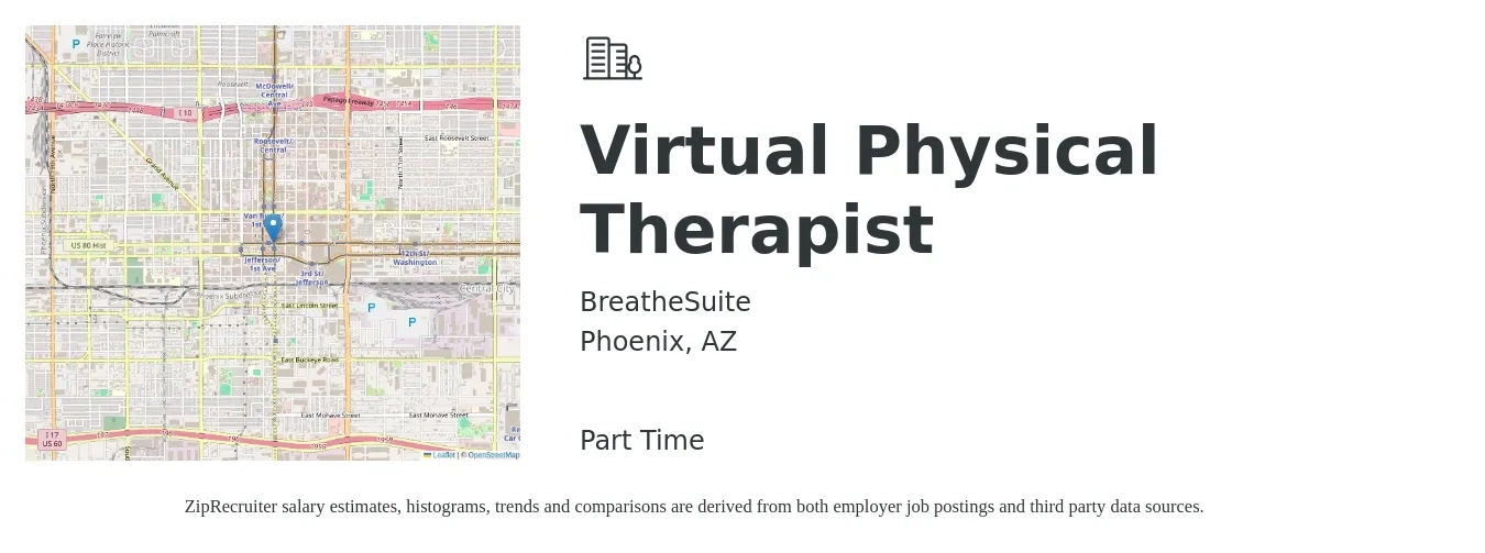 BreatheSuite job posting for a Virtual Physical Therapist in Phoenix, AZ with a salary of $1,650 to $2,130 Weekly with a map of Phoenix location.