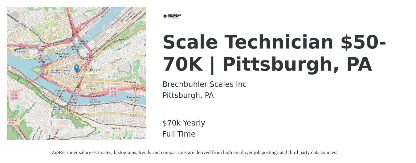 Brechbuhler Scales Inc job posting for a Scale Technician $50-70K | Pittsburgh, PA in Pittsburgh, PA with a salary of $24 to $29 Hourly with a map of Pittsburgh location.