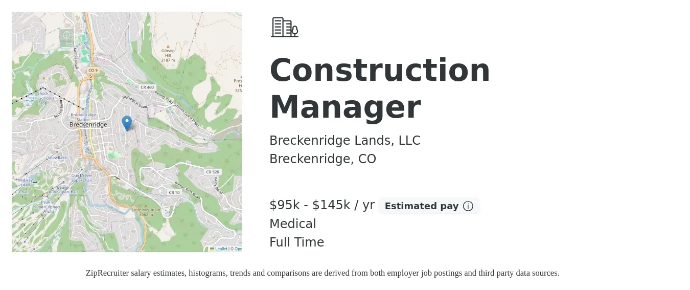 Breckenridge Lands, LLC job posting for a Construction Manager in Breckenridge, CO with a salary of $95,000 to $145,000 Yearly and benefits including medical, pto, and retirement with a map of Breckenridge location.