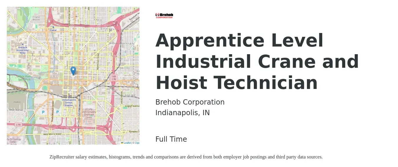 Brehob Corporation job posting for a Apprentice Level Industrial Crane and Hoist Technician in Indianapolis, IN with a salary of $16 to $21 Hourly with a map of Indianapolis location.