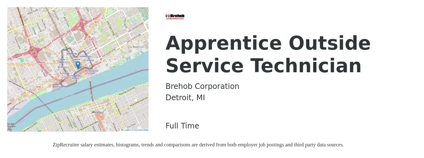 Brehob Corporation job posting for a Apprentice Outside Service Technician in Detroit, MI with a salary of $17 to $22 Hourly with a map of Detroit location.