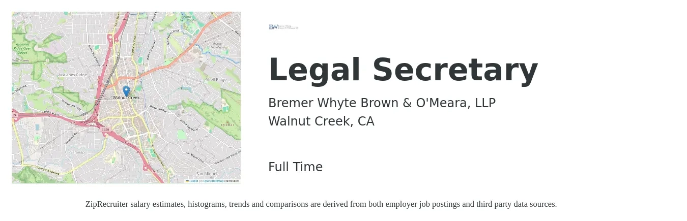 Bremer Whyte Brown & O'Meara, LLP job posting for a Legal Secretary in Walnut Creek, CA with a salary of $65,000 to $90,000 Yearly with a map of Walnut Creek location.