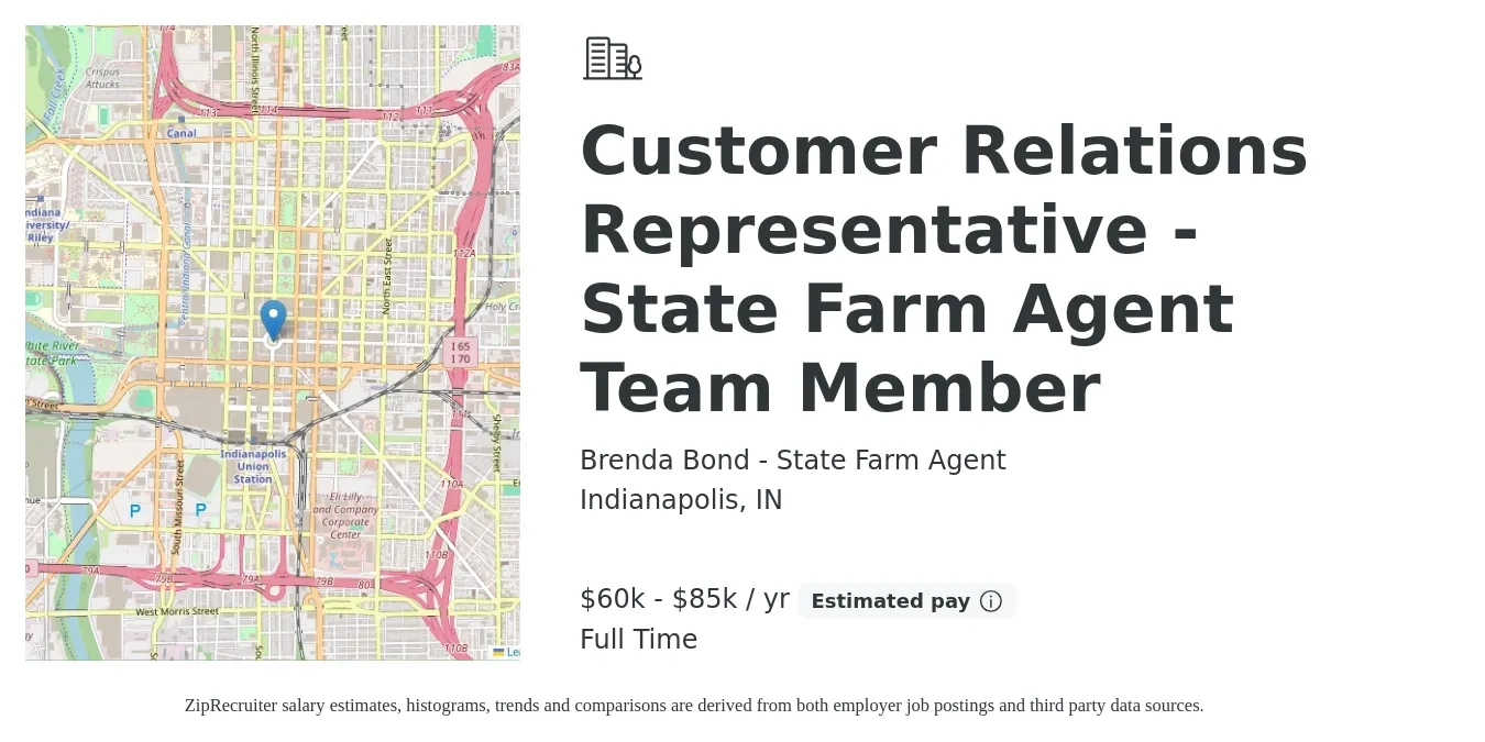 Brenda Bond - State Farm Agent job posting for a Customer Relations Representative - State Farm Agent Team Member in Indianapolis, IN with a salary of $60,000 to $85,000 Yearly with a map of Indianapolis location.