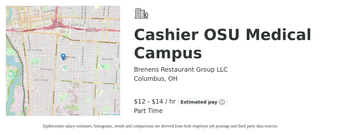 Brenens Restaurant Group LLC job posting for a Cashier OSU Medical Campus in Columbus, OH with a salary of $13 to $15 Hourly with a map of Columbus location.