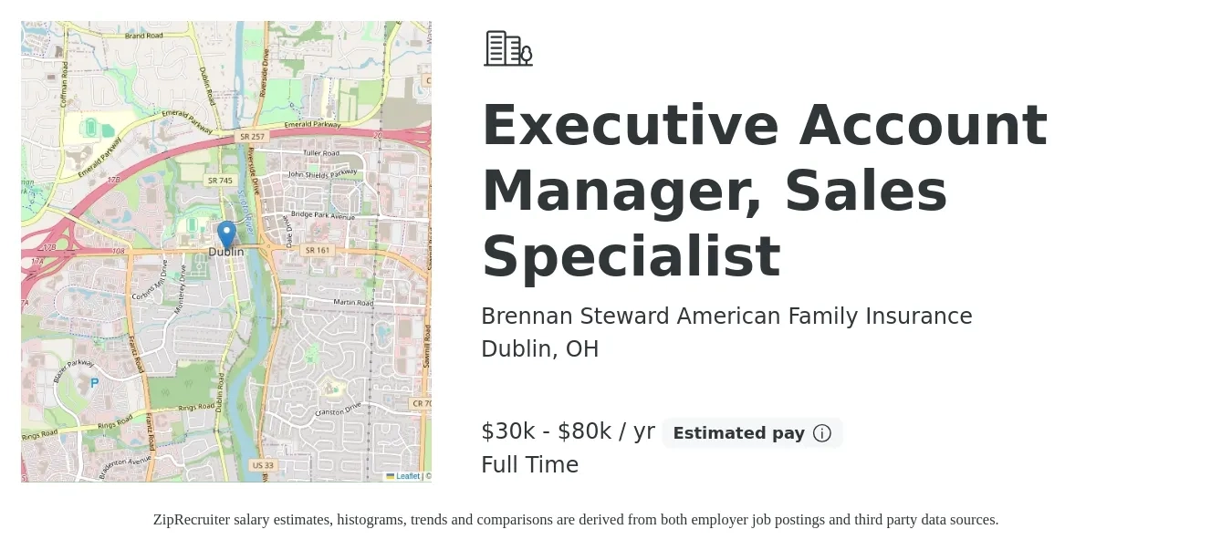 Brennan Steward American Family Insurance job posting for a Executive Account Manager, Sales Specialist in Dublin, OH with a salary of $30,000 to $80,000 Yearly with a map of Dublin location.