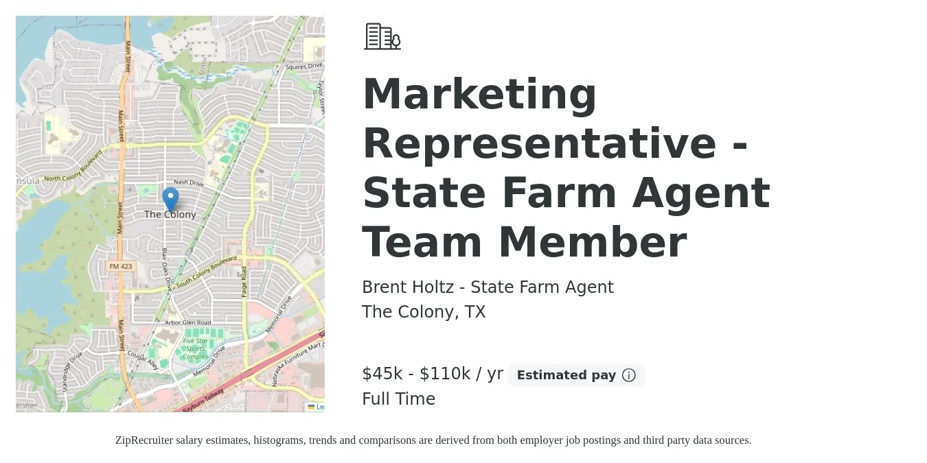 Brent Holtz - State Farm Agent job posting for a Marketing Representative - State Farm Agent Team Member in The Colony, TX with a salary of $45,000 to $110,000 Yearly with a map of The Colony location.