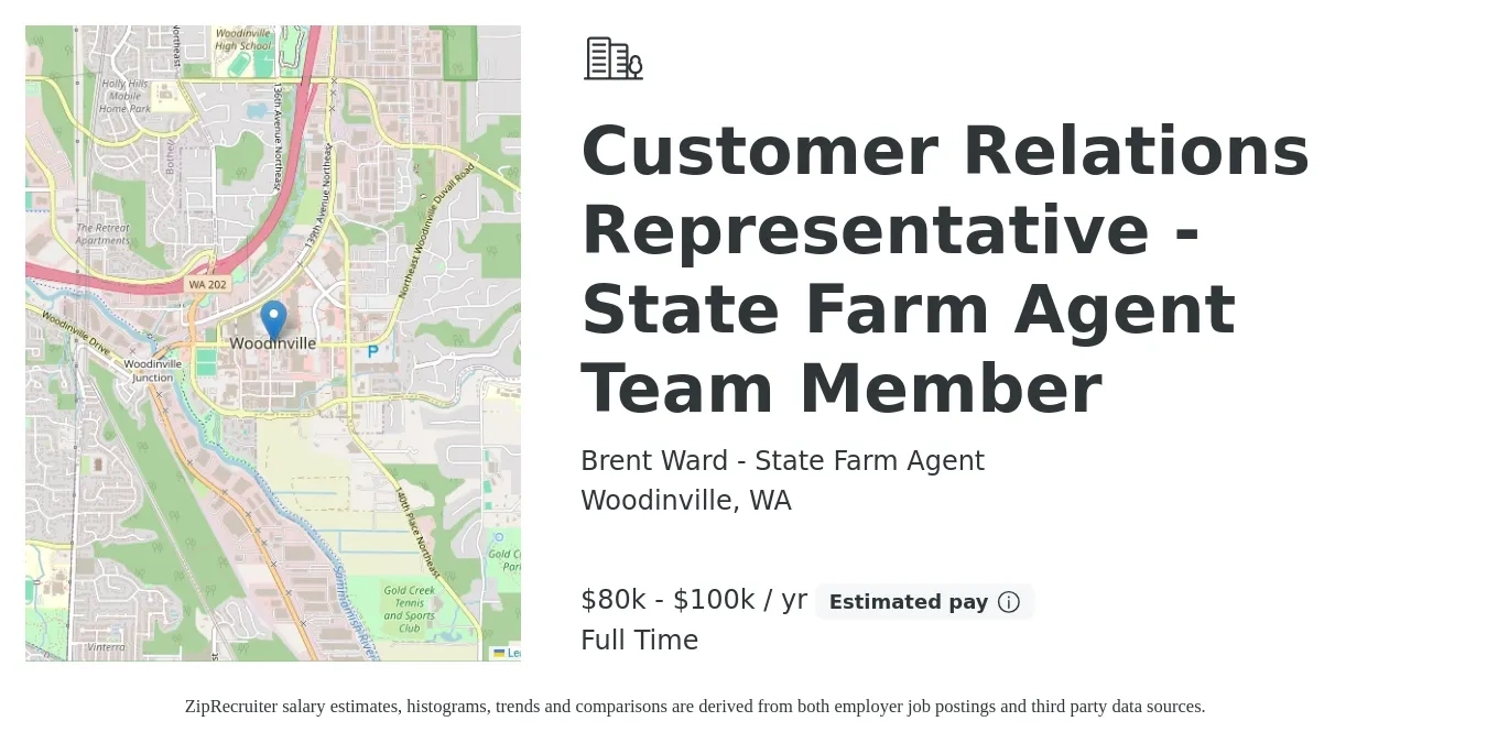 Brent Ward - State Farm Agent job posting for a Customer Relations Representative - State Farm Agent Team Member in Woodinville, WA with a salary of $80,000 to $100,000 Yearly with a map of Woodinville location.