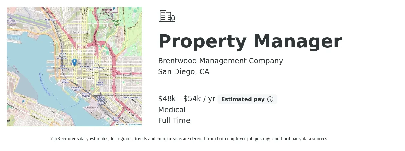 Brentwood Management Company job posting for a Property Manager in San Diego, CA with a salary of $48,000 to $54,000 Yearly and benefits including pto, and medical with a map of San Diego location.