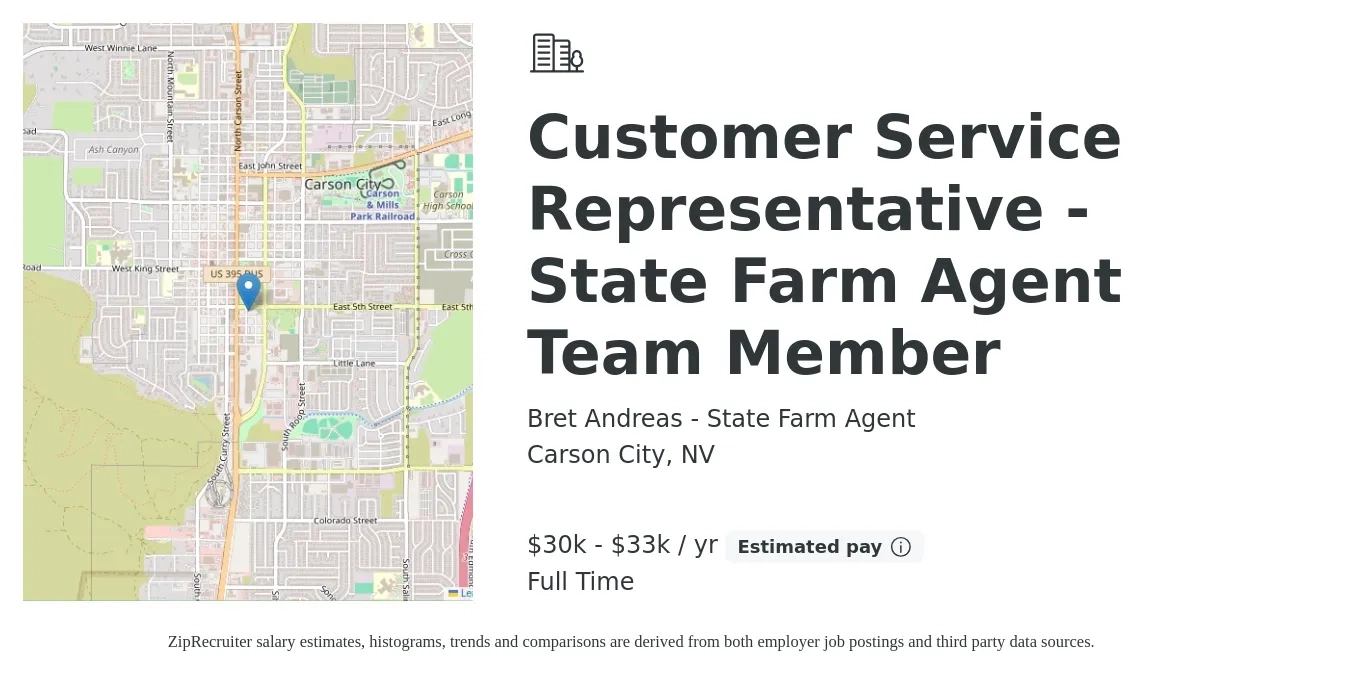 Bret Andreas - State Farm Agent job posting for a Customer Service Representative - State Farm Agent Team Member in Carson City, NV with a salary of $30,000 to $33,000 Yearly with a map of Carson City location.