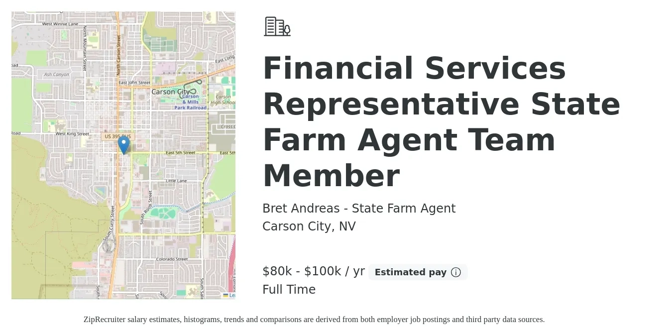 Bret Andreas - State Farm Agent job posting for a Financial Services Representative State Farm Agent Team Member in Carson City, NV with a salary of $80,000 to $100,000 Yearly with a map of Carson City location.