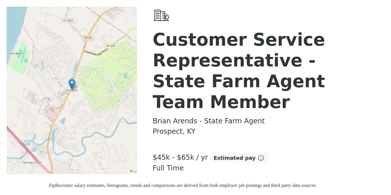 Brian Arends - State Farm Agent job posting for a Customer Service Representative - State Farm Agent Team Member in Prospect, KY with a salary of $45,000 to $65,000 Yearly with a map of Prospect location.