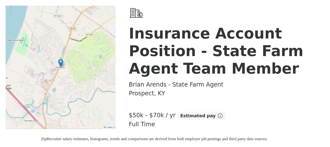 Brian Arends - State Farm Agent job posting for a Insurance Account Position - State Farm Agent Team Member in Prospect, KY with a salary of $50,000 to $70,000 Yearly with a map of Prospect location.