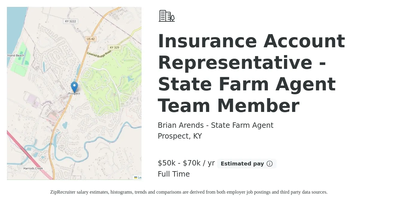 Brian Arends - State Farm Agent job posting for a Insurance Account Representative - State Farm Agent Team Member in Prospect, KY with a salary of $50,000 to $70,000 Yearly with a map of Prospect location.