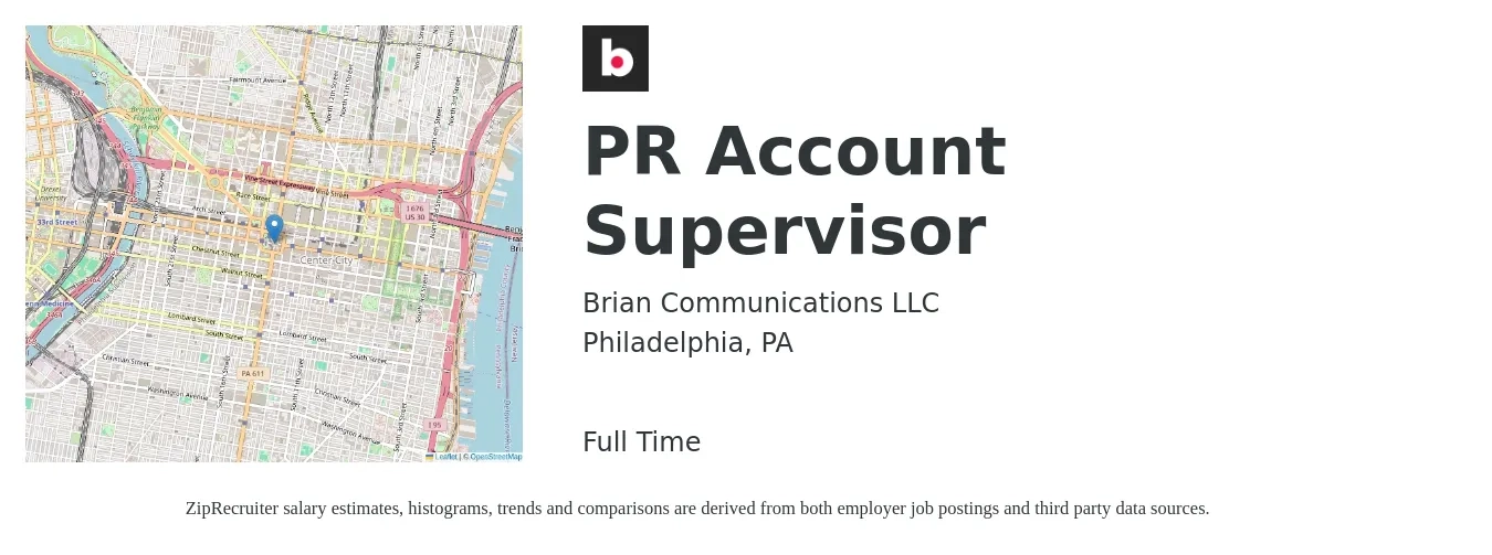 Brian Communications LLC job posting for a PR Account Supervisor in Philadelphia, PA with a salary of $78,100 to $96,800 Yearly with a map of Philadelphia location.