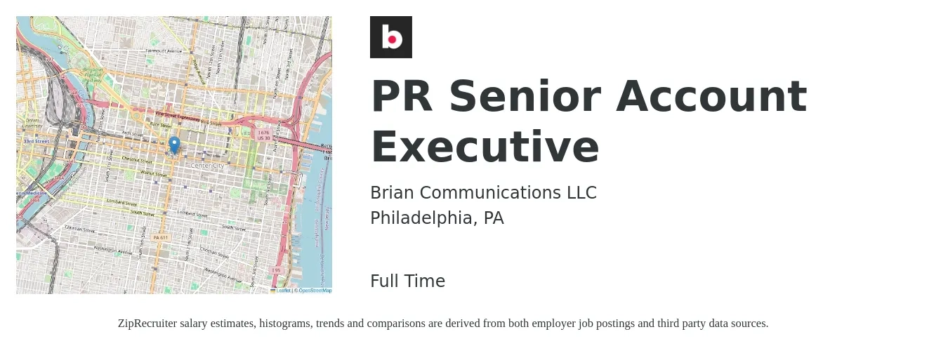 Brian Communications LLC job posting for a PR Senior Account Executive in Philadelphia, PA with a salary of $77,600 to $119,000 Yearly with a map of Philadelphia location.