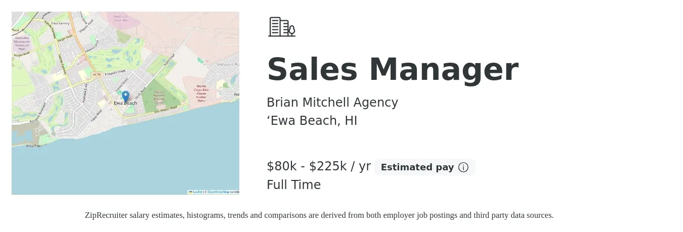 Brian Mitchell Agency job posting for a Sales Manager in ‘Ewa Beach, HI with a salary of $80,000 to $225,000 Yearly with a map of ‘Ewa Beach location.