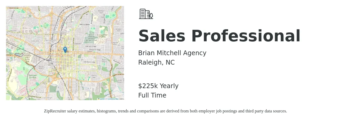 Brian Mitchell Agency job posting for a Sales Professional in Raleigh, NC with a salary of $225,000 Yearly with a map of Raleigh location.